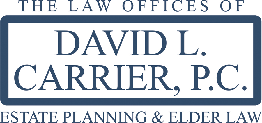 The Law Offices of David L. Carrier, P.C. Estate Planning & Elder Law