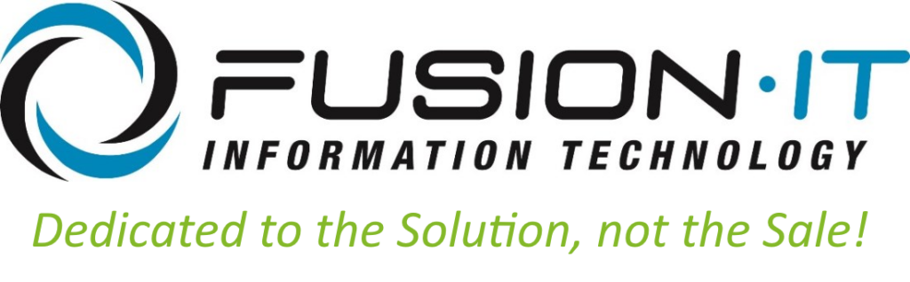 Fusion IT, Information Technology "Dedicated to the Solution, not the Sale